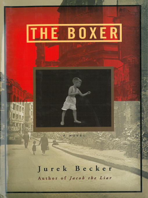 Title details for The Boxer by Jurek Becker - Available
